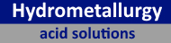Recovery of Metals from acid solutions Hydrometallurgy